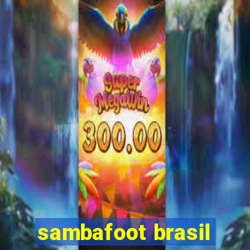 sambafoot brasil